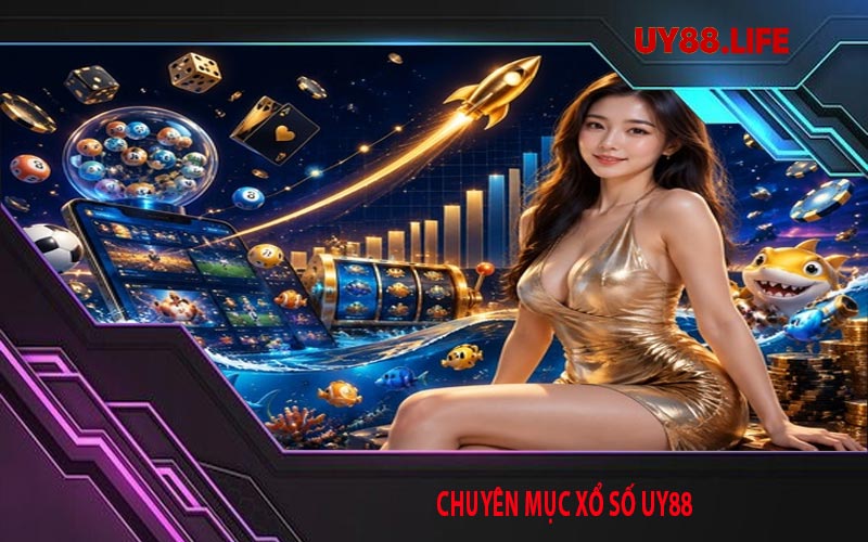 Chuyên mục xổ số UY88