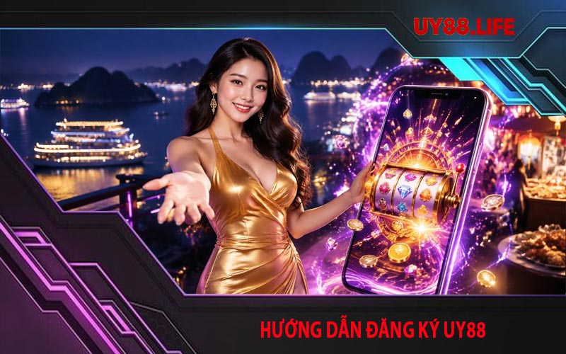 Hướng dẫn đăng ký UY88