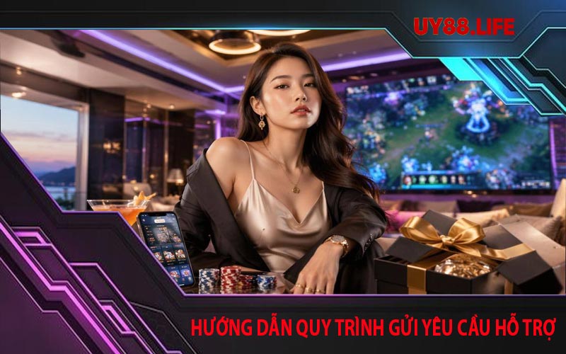 Hướng dẫn quy trình gửi yêu cầu hỗ trợ
