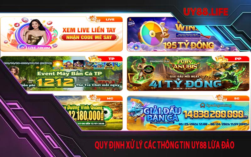 Quy định xử lý các thông tin UY88 lừa đảo